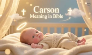Carson Meaning in Bible